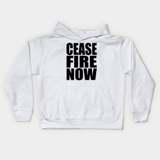 Cease fire now Kids Hoodie